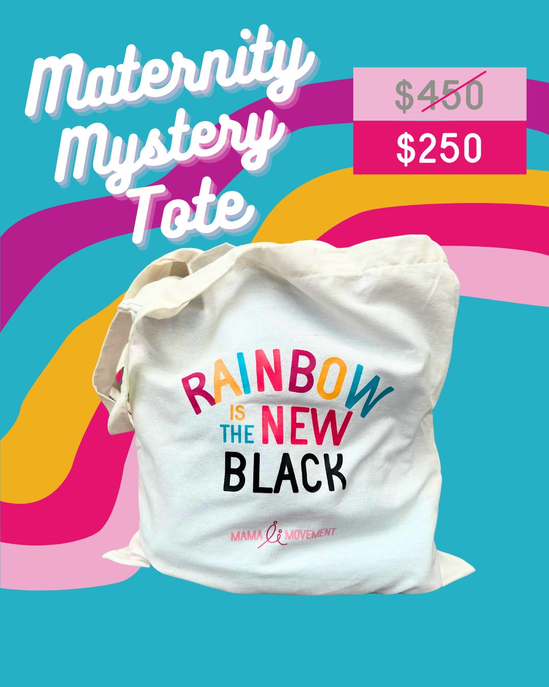 Rainbow Mystery Totes - Maternity